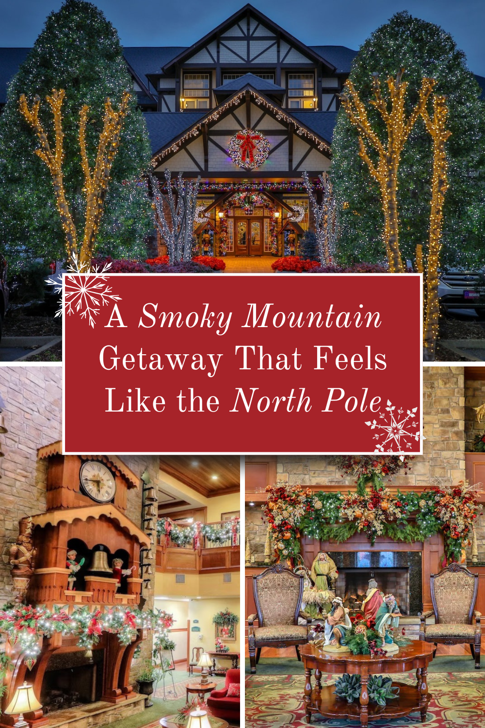 A Smoky Mountain Getaway that feels like the North Pole