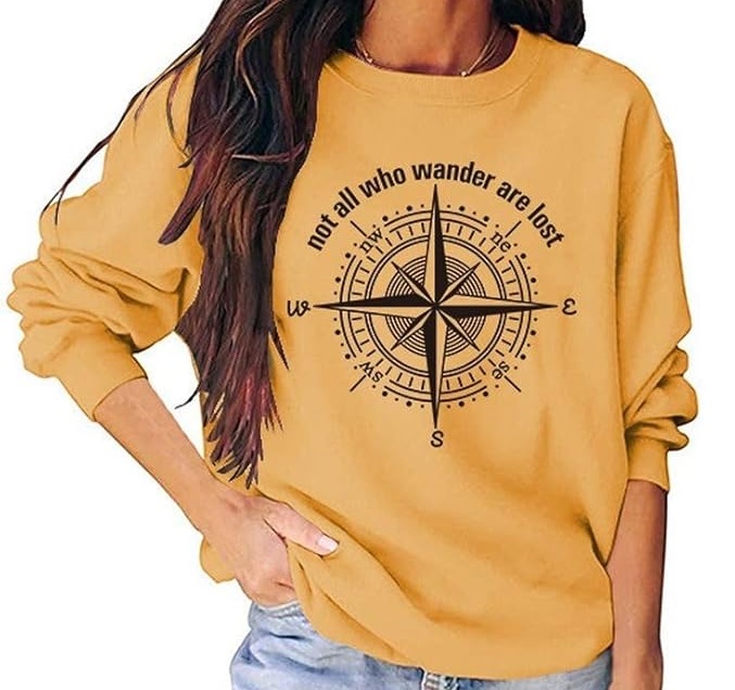 Not All Who Wander Are Lost Sweatshirt