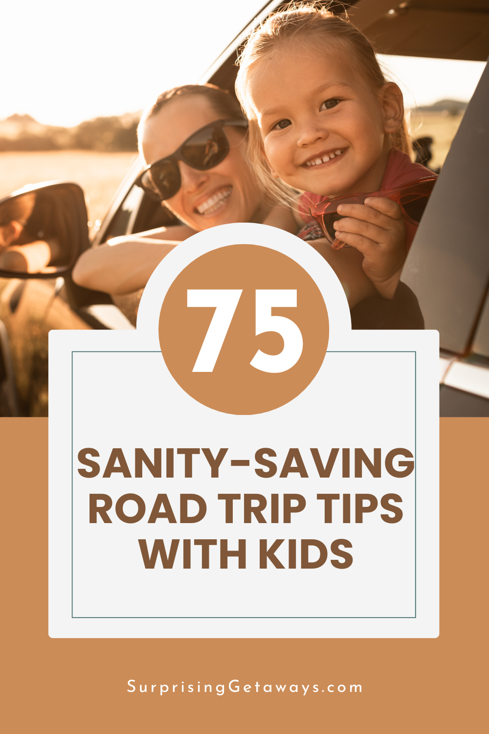 75 Sanity-Saving Road Trip Tips with Kids