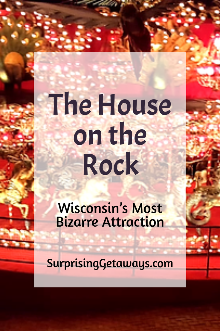 The House on teh Rock Wisconsin
