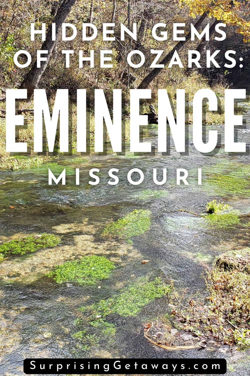 Hidden Gem of the Ozarks: Eminence, Missouri