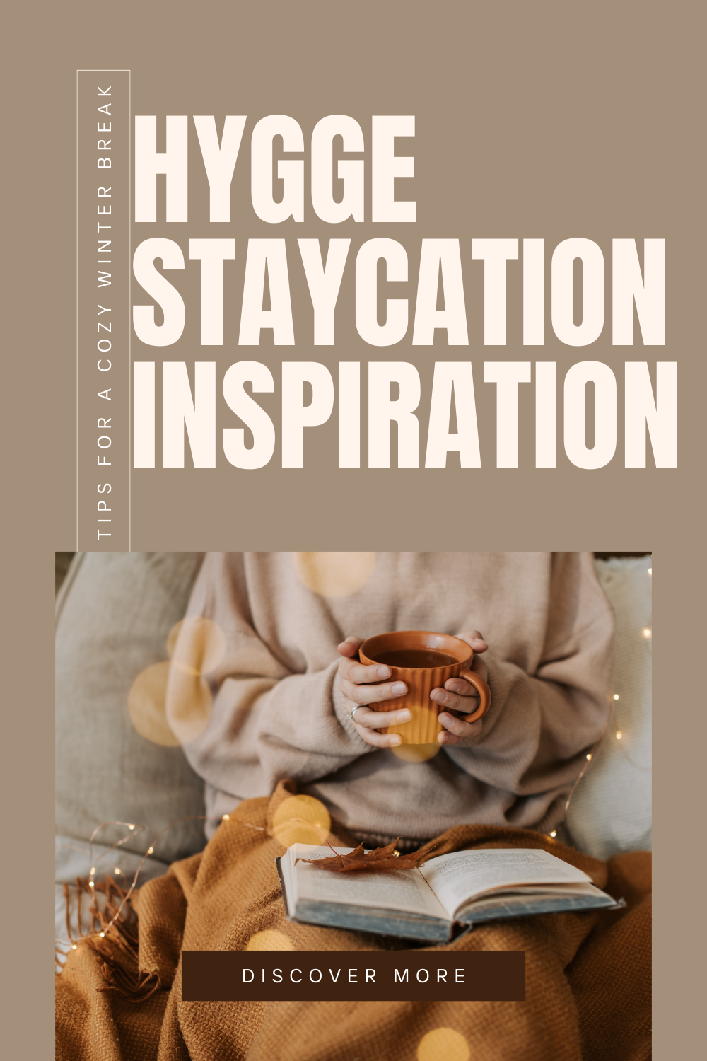 Hygge Staycation Inspiration