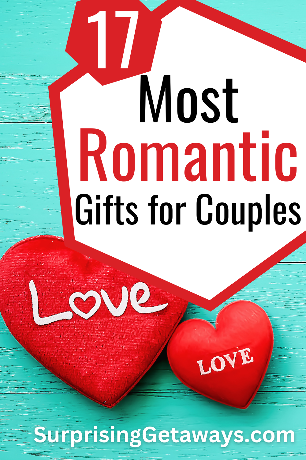 17 Romantic Gift Ideas